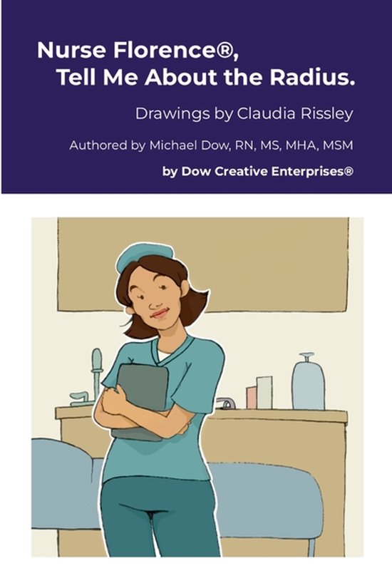 Nurse Florence(R), Tell Me About the Radius. - cover