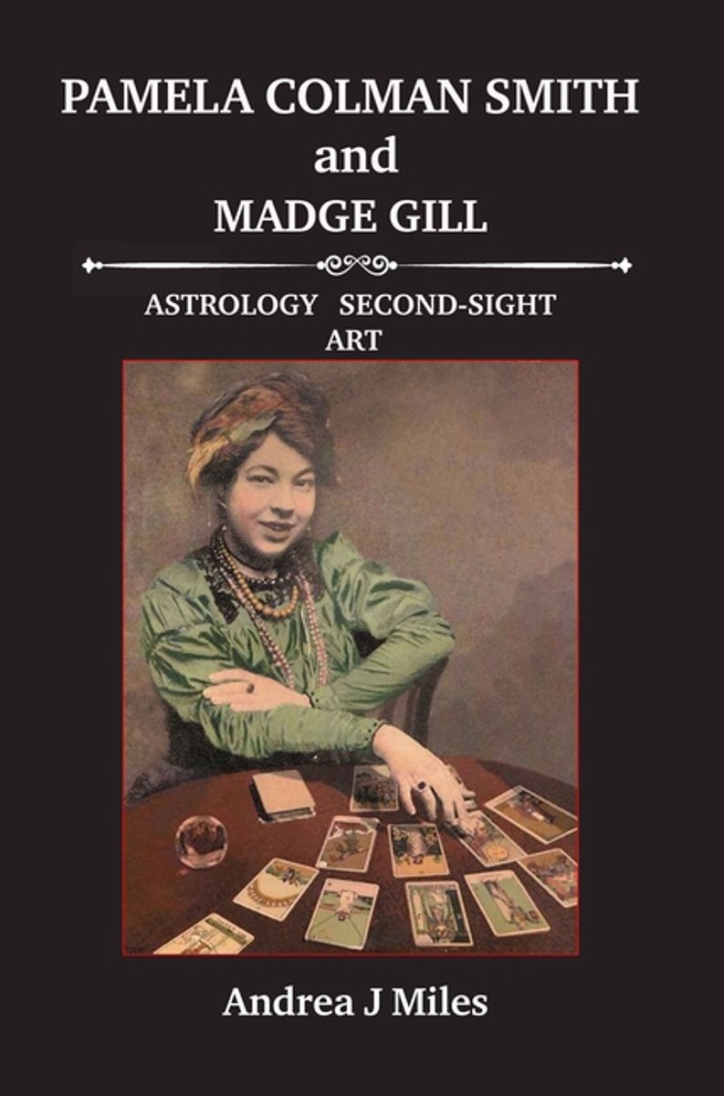 Pamela Colman Smith Anbd Madge Gill