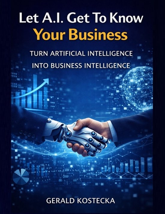 Let A.I. Get To Know Your Business - cover