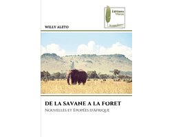 de la Savane a la Foret