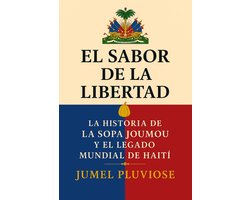 El Sabor de la Libertad