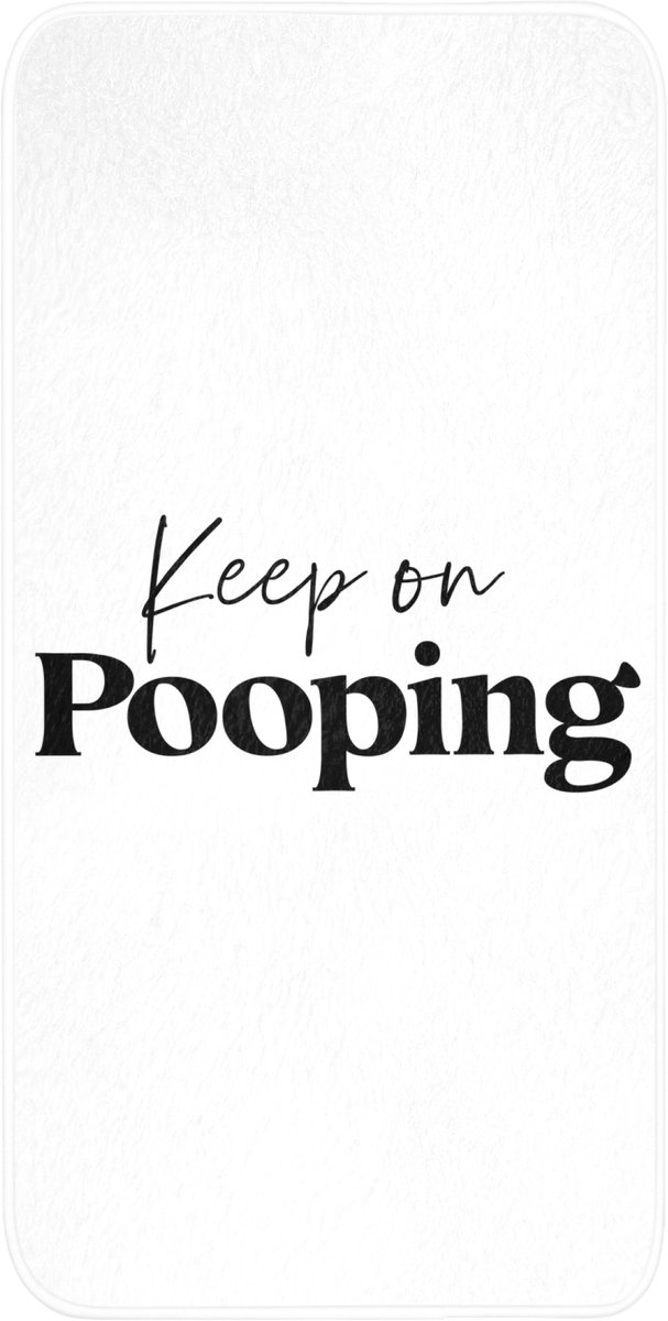Badmat 60x120 cm - Antislip - Spreuken - Keep on pooping - Wit - Quotes - Badmatten voor badkamer - Badkamermat - Douchemat - Badkamer mat