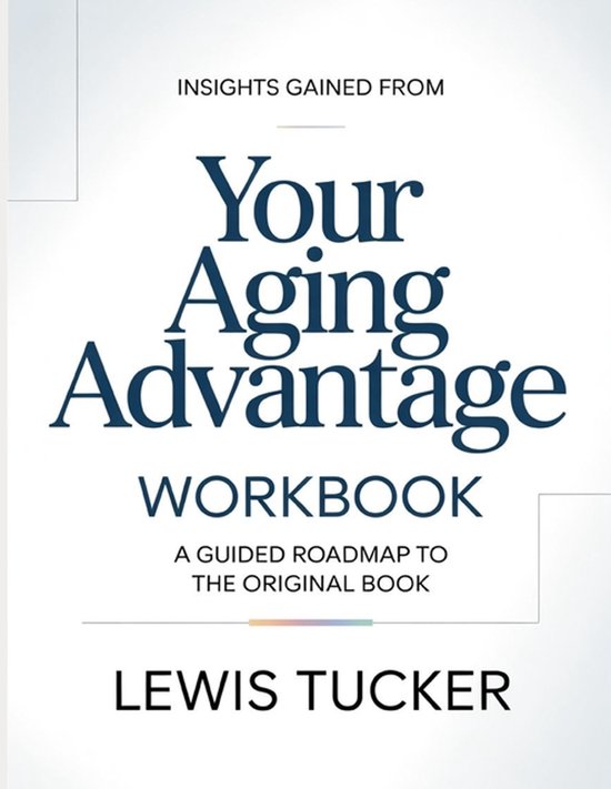 Insights Gained From Your Aging Advantage - cover