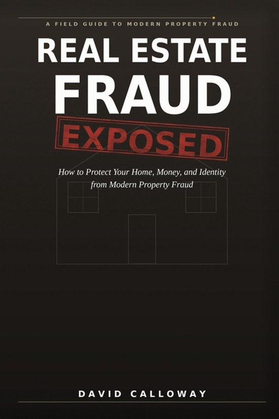 Real Estate Fraud Exposed - cover