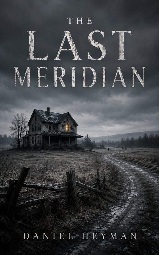 The Last Meridian