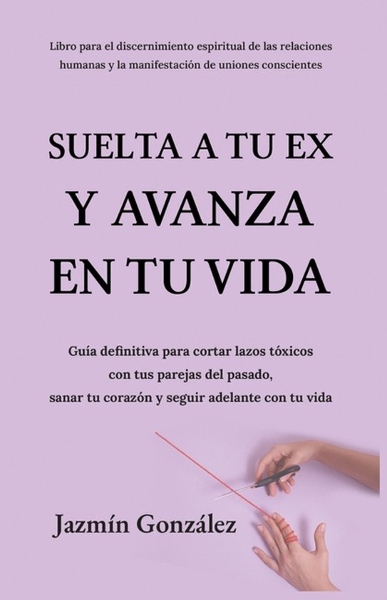 Espiritualidad Aplicada a Las Relaciones Humanas- Suelta a t ... - cover