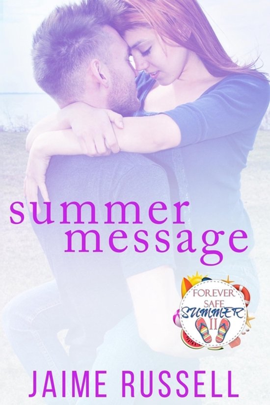 Forever Safe Summer II- Summer Message - cover
