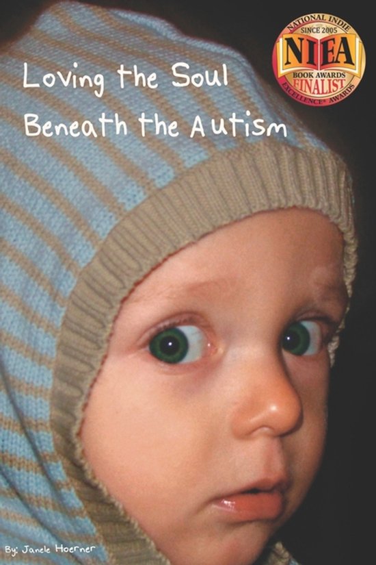 Loving the Soul Beneath the Autism - cover