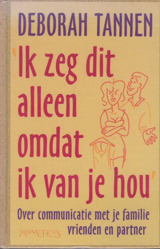 Ik zeg dit alleen omdat ik van je hou