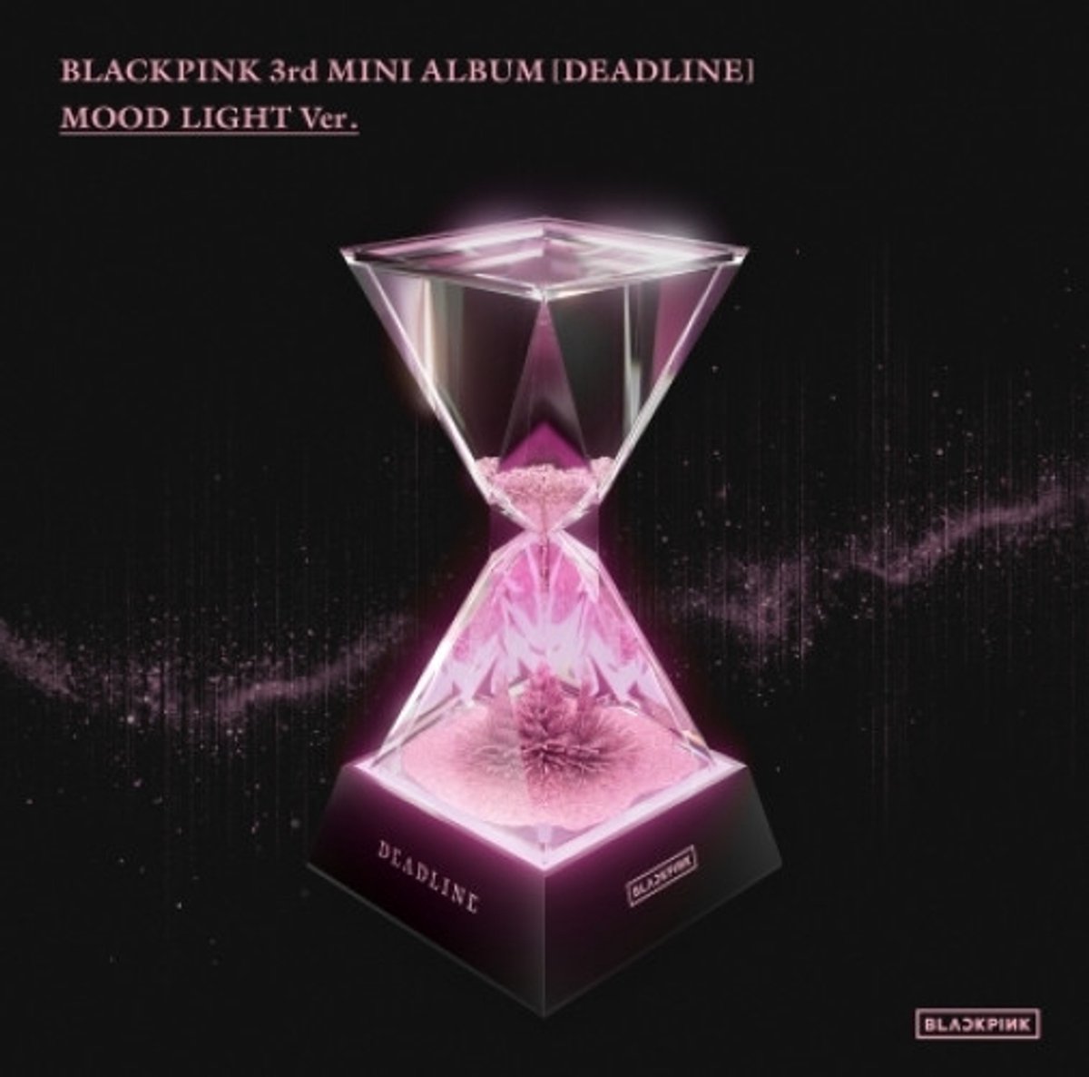 BLACKPINK DEADLINE (MOOD LIGHT VER.)