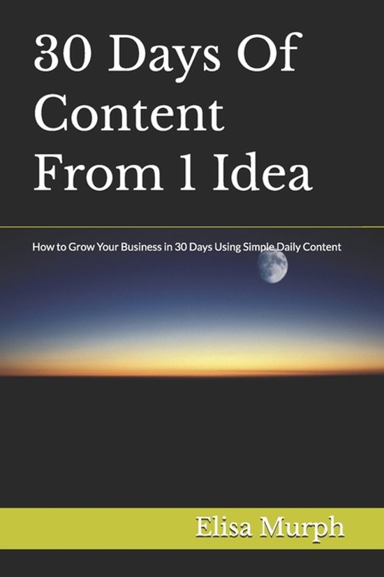 30 Days Of Content From 1 Idea - cover