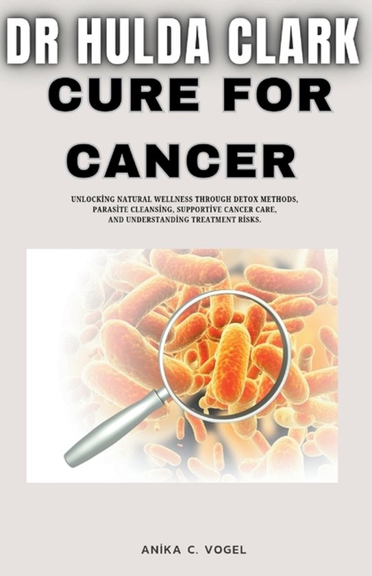 Dr Hulda Clark Cure for Cancer - cover