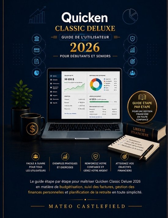 Manuel d'Utilisation Quicken Classic Deluxe 2026 Pour Début ... - cover