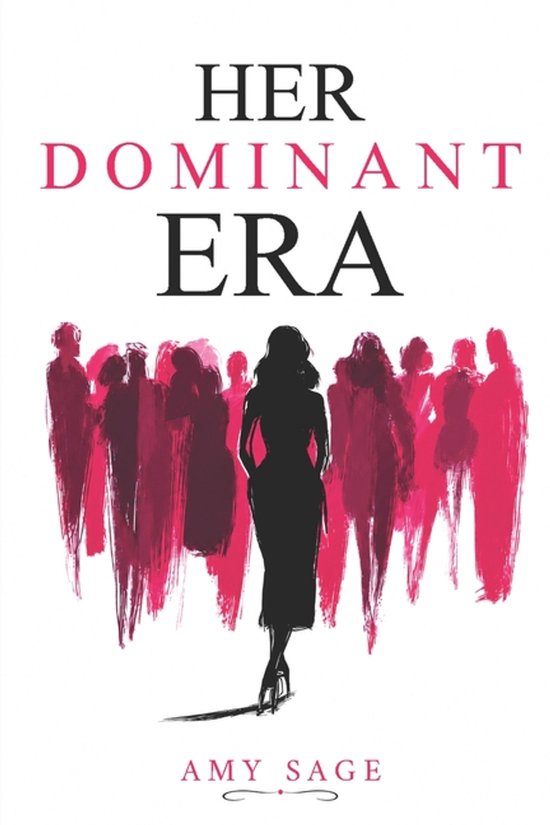 Her Dominant Era by Amy Sage - cover