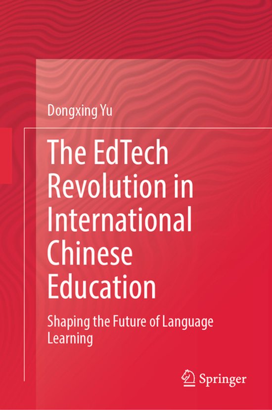 The EdTech Revolution in International Chinese Education - cover