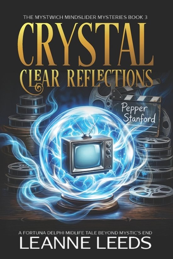 The Mystwich Mindslider Mysteries- Crystal Clear Reflections - cover