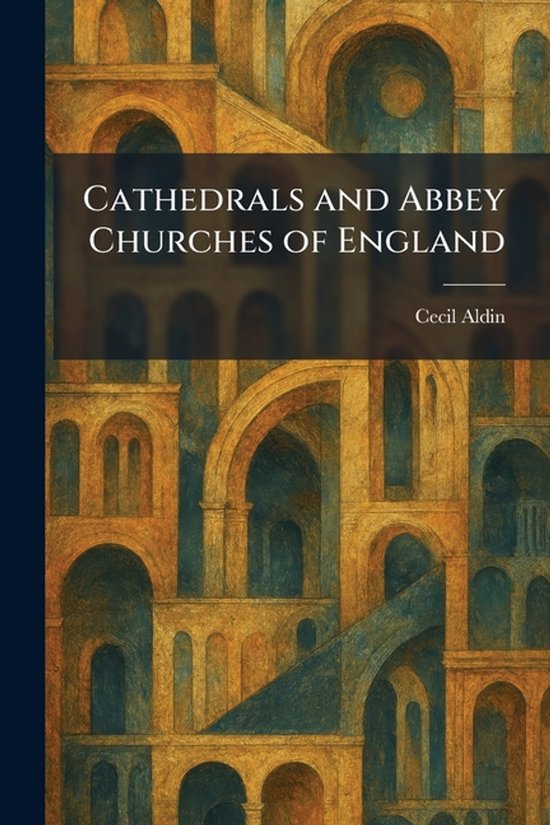 Cathedrals and Abbey Churches of England - cover
