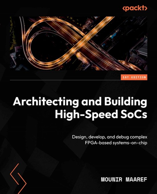Architecting and Building High-Speed SoCs - cover