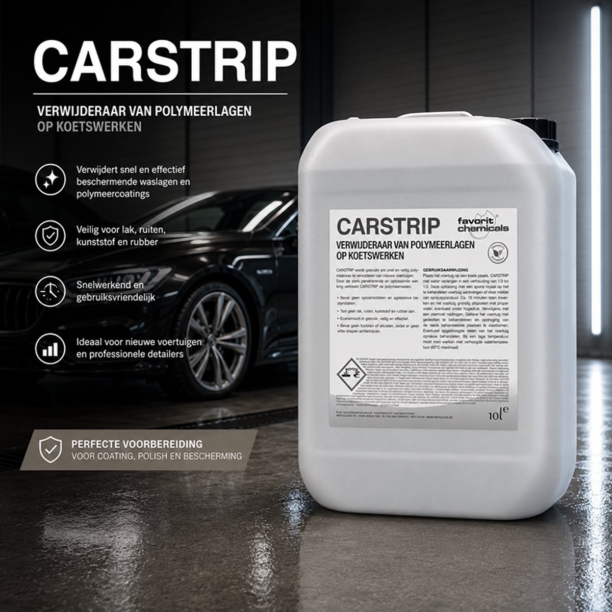 CARSTRIP 10L | Verwijdert polymeerlagen | Grondige lakreiniging van je auto