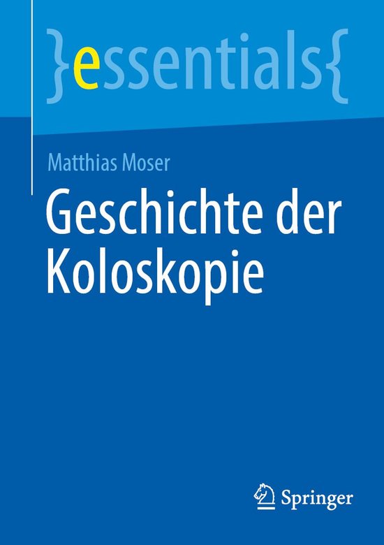 Medicine (German Language) - Geschichte der Koloskopie - cover