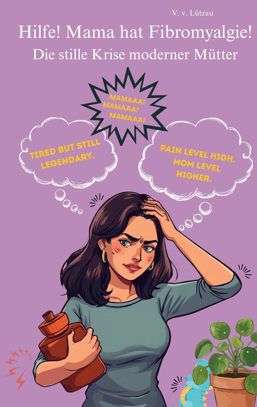 Hilfe! Mama hat Fibromyalgie! - cover