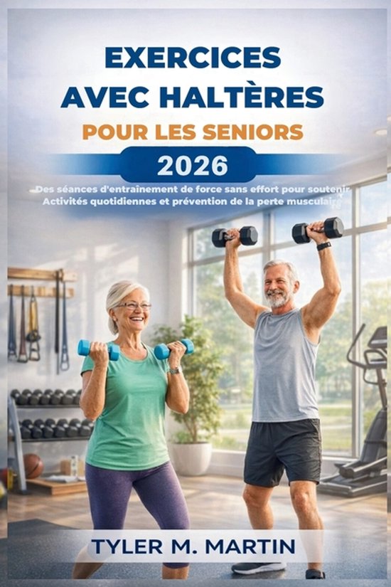 Exercices Avec Haltères Pour Les Seniors 2026 - cover