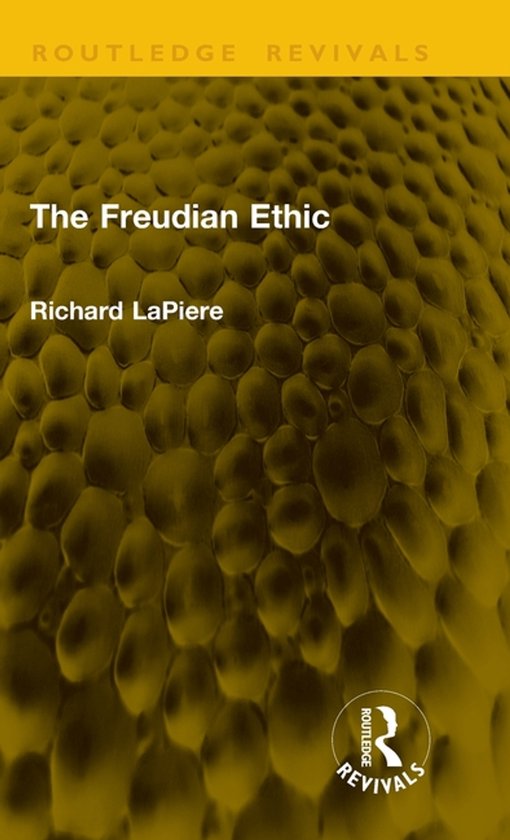 Routledge Revivals-The Freudian Ethic - cover