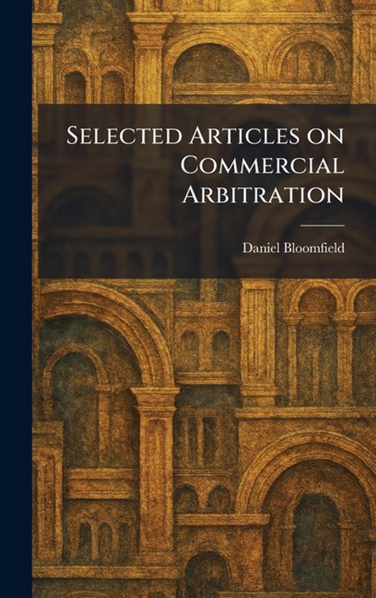 Selected Articles on Commercial Arbitration - cover