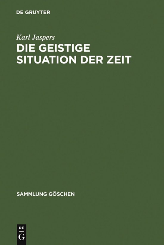 Boekomslag: Karl Jaspers - DIE GEISTIGE SITUATION DER ZEIT, Sammlung Göschen, De Gruyter.