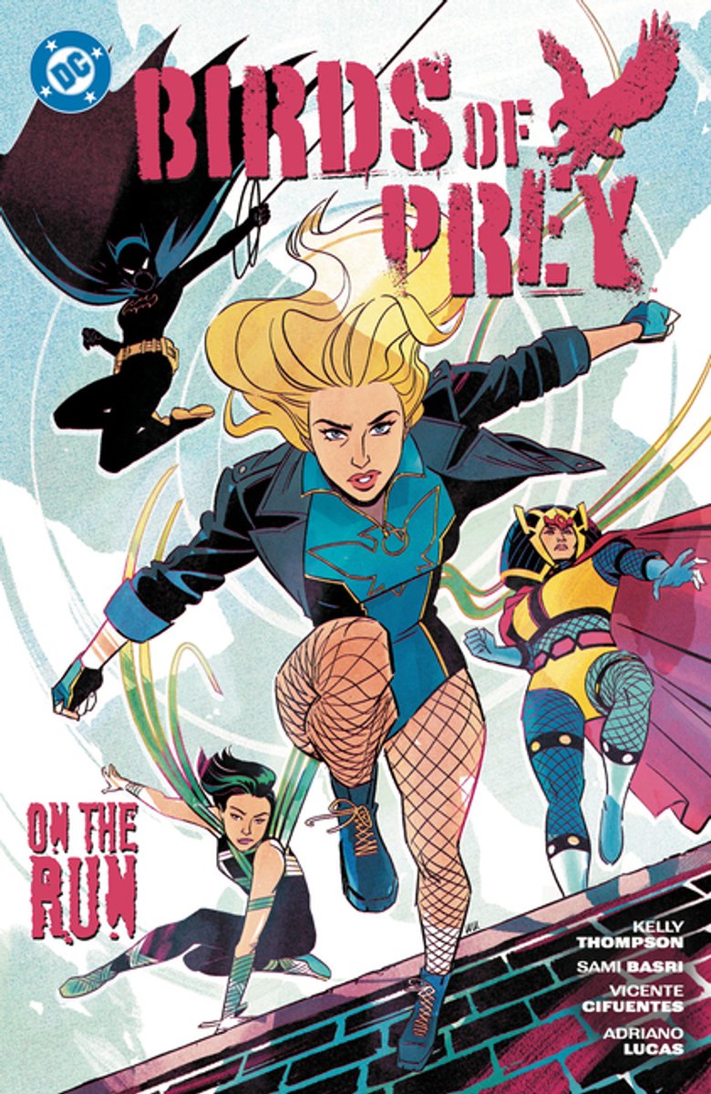 Birds Of Prey Vol. 4, On The Run