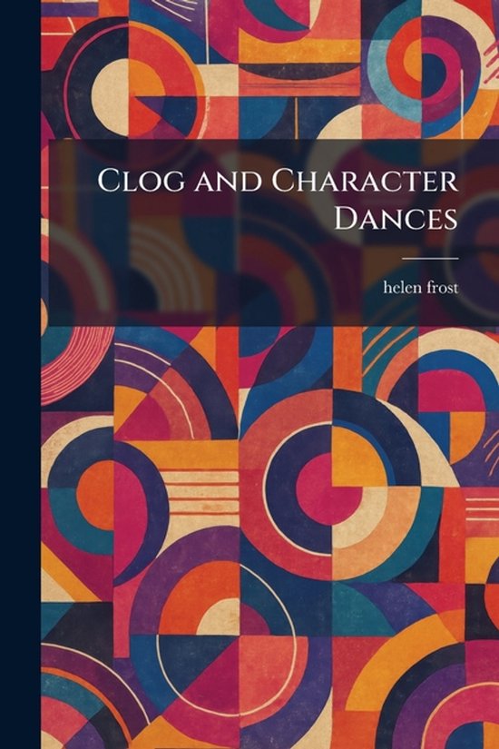 Clog and Character Dances - cover