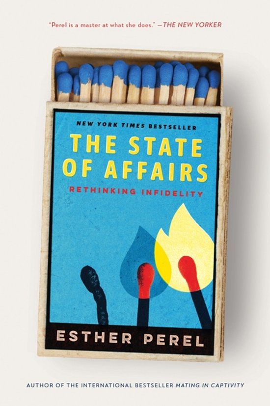 The State of Affairs Rethinking Infidelity - cover