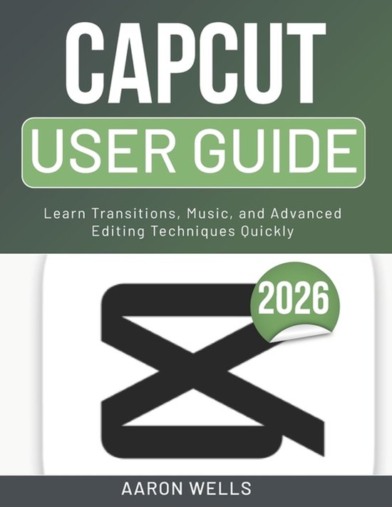 Capcut User Guide 2026 - cover