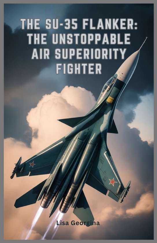 The Su-35 Flanker - cover