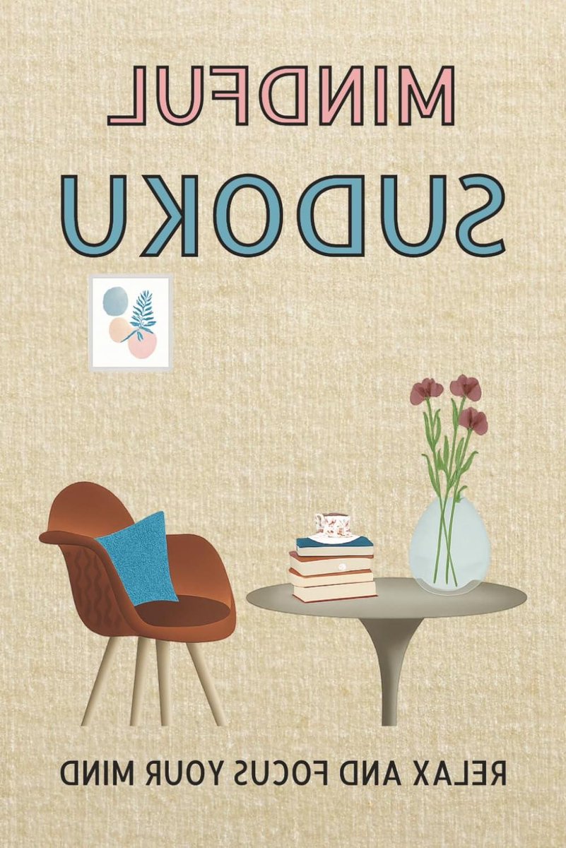 Sudoku Puzzelboek - Puzzelboek Volwassenen - Mentale Rust Creëren - Met Mindfulness Quotes - 6x9 inch - Niet gespecificeerd