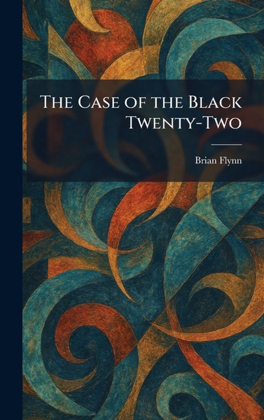 The Case of the Black Twenty-Two - cover