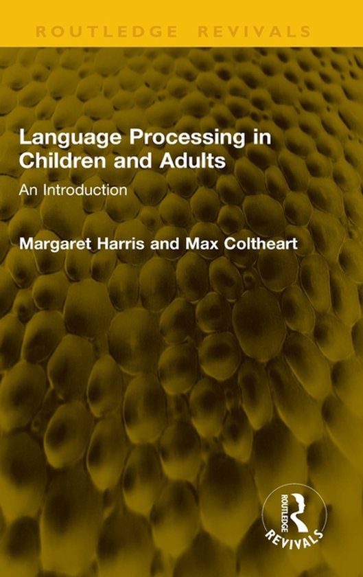 Routledge Revivals- Language Processing in Children and Adul ... - cover