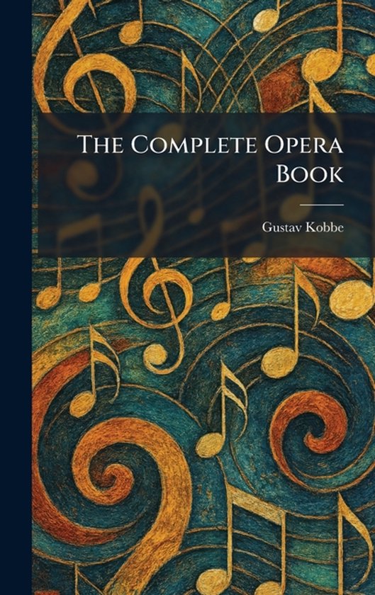 The Complete Opera Book - cover