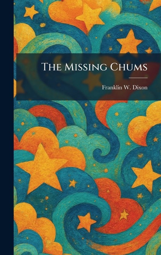 The Missing Chums