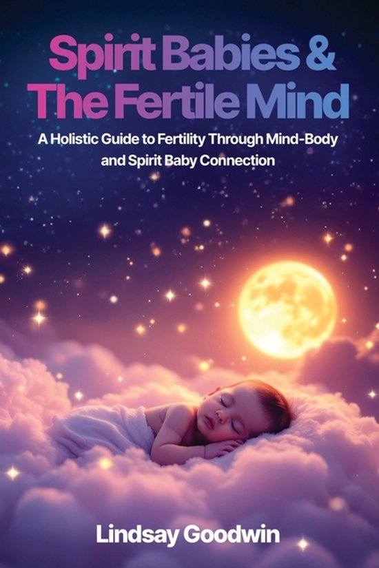 Spirit Babies & The Fertile Mind - cover