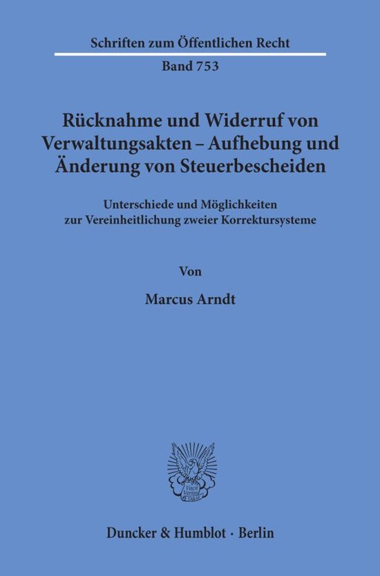 Rücknahme und Widerruf von Verwaltungsakten. Aufhebung und  ... - cover