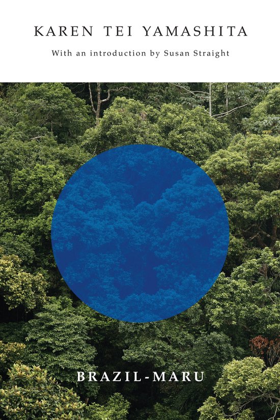 Livre "BRAZIL-MARU" avec une introduction par Susan Straight, recouvert d'un cercle bleu et d'un fond de forêts luxuriantes.