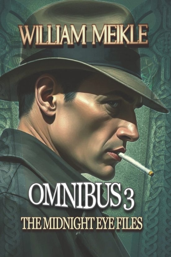 The Midnight Eye Files Omnibus Three - cover