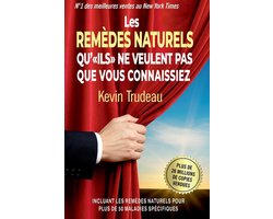 Les Remèdes Naturels qu'ILS ne veulent pas que vous connaissiez
