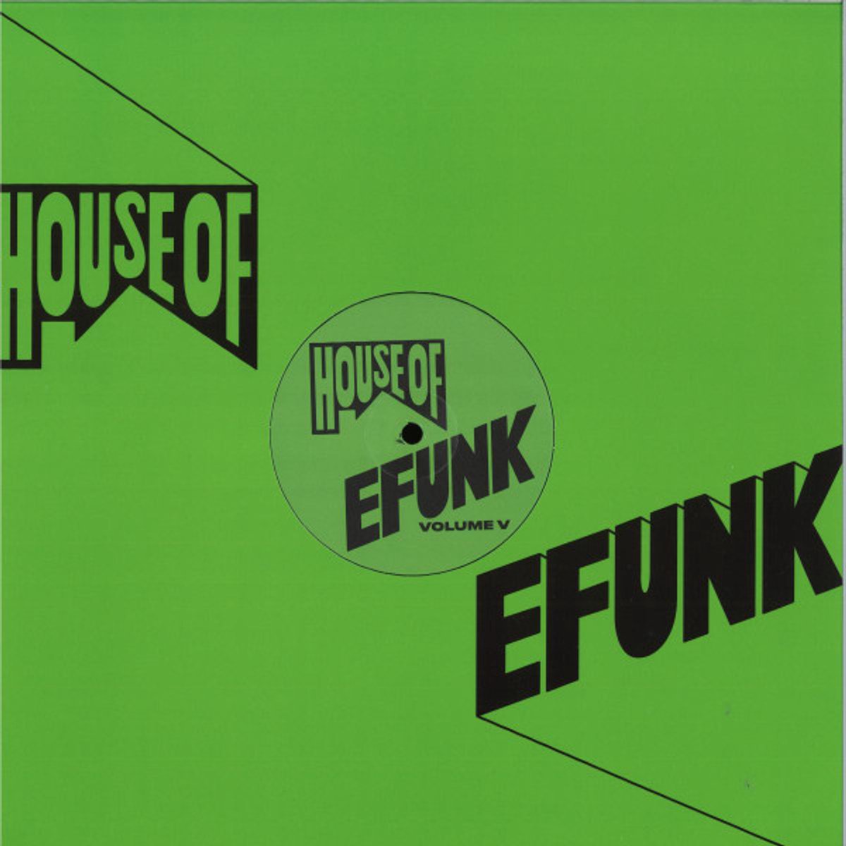 Various - House Of Efunk Volume V