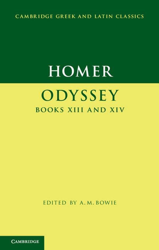 L'Odyssée d'Homère, livres XIII et XIV, édité par A.M. Bowie, dans la série Cambridge Greek and Latin Classics.
