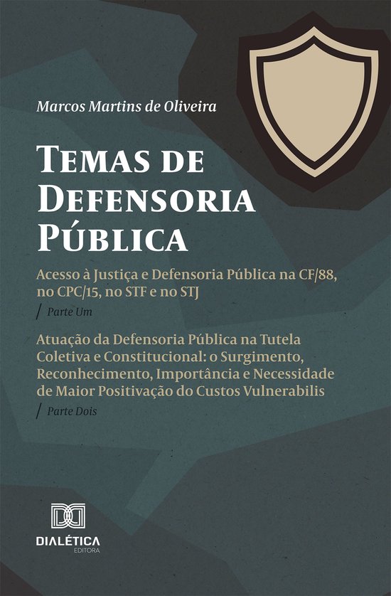 Temas de Defensoria Pública: Parte Um: Acesso à Justiça e ... - cover