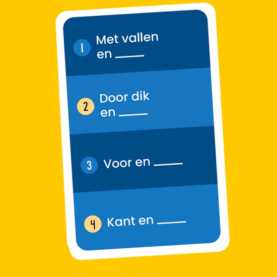 Een spelkaart met blauwe en gele vlakken. Tekst: "Met vallen en ____", "Door dik en ____", "Voor en ____", "Kant en ____".