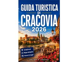 Guida Turistica Di Cracovia 2026