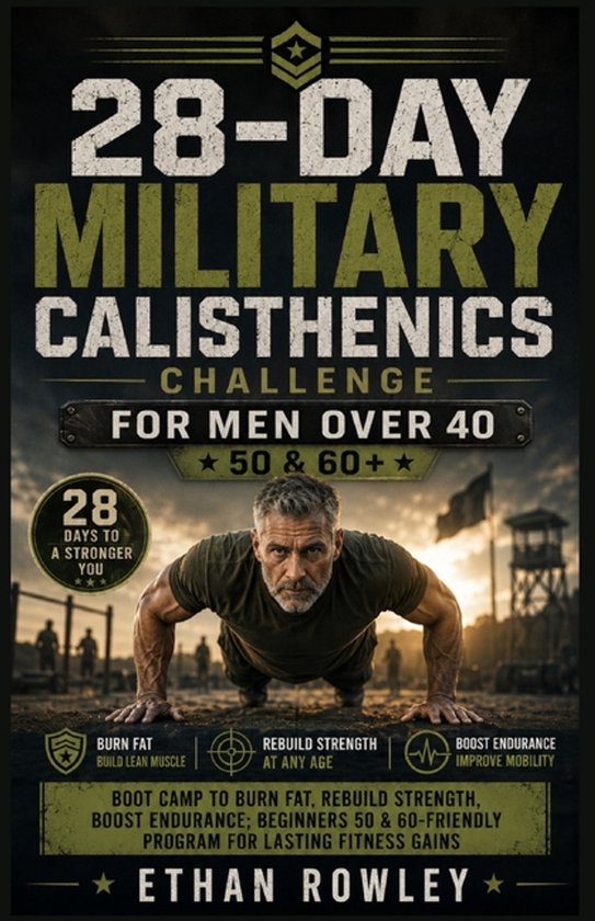 28-Day Military Calisthenics Challenge for Men Over 40 - cover